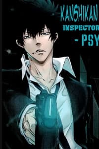 Psycho-Pass - Psycho, Pass – Kanshikan Tsunemori Akane