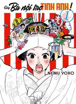 Quý Bà Nội Trợ Tinh Anh - Futsutsuka na Yome desu ga!, The Delinquent Housewife!, Quý bà nội trợ