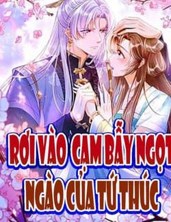 Rơi Vào Cạm Bẫy Ngọt Ngào Của Tứ Thúc - 