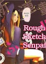 Rough sketch senpai - 