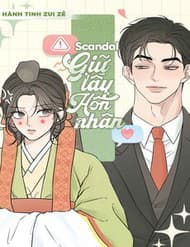 Scandal Giữ Lấy Hôn Nhân - Scandal Giữ Lấy Hôn Nhân