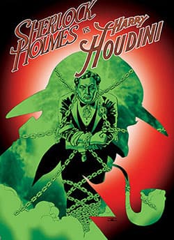 Sherlock Holmes vs Harry Houdini - 