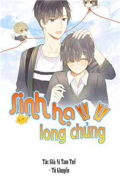 Sinh Hạ Long Chủng - 