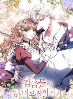 Sống Như Hầu Nữ Bị Giam Cầm - Tôi Là Nữ Hầu Bị Giam Cầm Trong Tòa Tháp