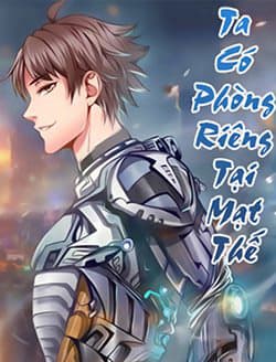 Ta Có Phòng Riêng Thời Tận Thế - 