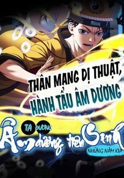 Ta Đương Âm Dương Tiên Sinh Những Năm Kia - 