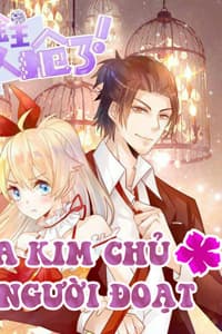 Ta Kim Chủ Bị Người Đoạt - 