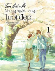 Tạm Biệt Nhé, Những Ngày Tháng Tươi Đẹp - Tạm Biệt Nhé, Những Ngày Tháng Tươi Đẹp