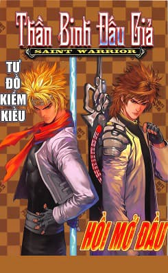 Thần Binh Đấu Giả (Saint Warrior) - 