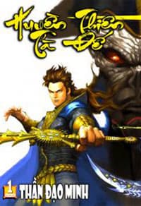 Thần Binh Tiền Truyện 4 - Huyền Thiên Tà Đế - Thần Binh Truyền Kỳ, Huyền Thiên Tà Đế