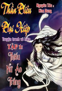 Thần Điêu Đại Hiệp - The Condor Heroes