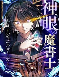 Thần Nhãn Ma Pháp Sư - Thần Nhãn Ma Pháp Sư