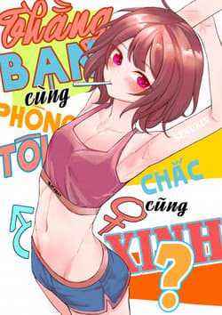 Thằng bạn cùng phòng của tôi chắc cũng xinh? - I guess my roommate is pretty?