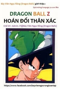 Thế Giới Ngọc Rồng - Hoán Đổi Thân Xác - Dragonball, Hoán đổi Thân Xác, 7 ( Bảy ) Viên Ngọc Rồng
