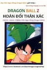 Thế Giới Ngọc Rồng - Hoán Đổi Thân Xác - Dragonball, Hoán đổi Thân Xác, 7 ( Bảy ) Viên Ngọc Rồng