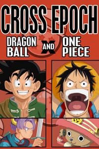 Thế Giới Ngọc Rồng và Vua Cướp Biển - 7 Viên Ngọc Rồng và Đảo Hải Tắc Cross Epoch