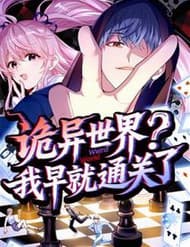 Thế Giới Quỷ Dị? Ta Sớm Đã Thông Quan - Thế Giới Quỷ Dị? Ta Sớm Đã Thông Quan