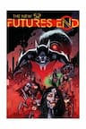 The New 52: Futures End - 