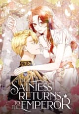 The Saintess Returns To The Emperor - 