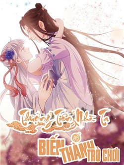 Thượng tiên nhà ta biến thành trò chơi - 