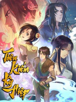 Tiên Kiếm Kỳ Hiệp Truyện Tứ - 