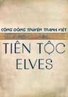 Tiên Tộc | Elves - 