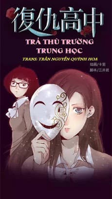 Trả Thù Trường Trung Học - 