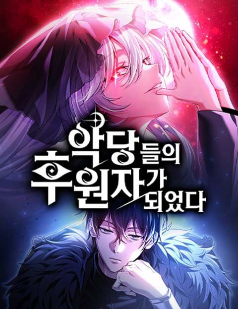 Trở Thành Người Bảo Trợ Cho Những Kẻ Phản Diện - Trở Thành Người Bảo Trợ Cho Những Kẻ Phản Diện