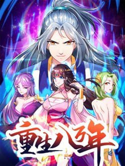 Trọng Sinh Sau Tám Vạn Năm - Trở Lại 8 Vạn Năm, Reborn 80, 000 Years