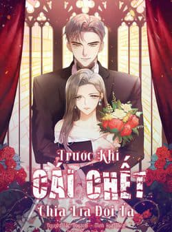 Trước Khi Cái Chết Chia Lìa Đôi Ta - 