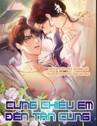 [Truyện Chữ] Cưng Chiều Em Đến Tận Cùng - [truyện Chữ] Cưng Chiều Em Đến Tận Cùng