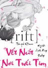 Vết Nứt Nơi Trái Tim (Rift) - 