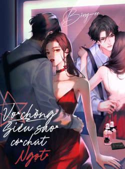 Vợ Chồng Đỉnh Lưu Có Chút Ngọt Ngào - Vợ Chồng Siêu Sao Có Chút Ngọt