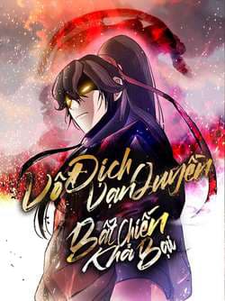 Vô Địch Vạn Quyền, Bất Khả Chiến Bại - 