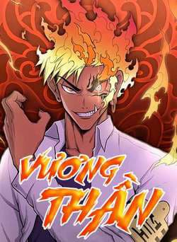 Vương Thần Tân Sinh - 