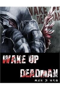 Wake Up Deadman - 