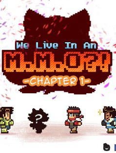 We Are Life In A M . M . O - Chúng tôi sống trong m.m.o