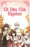 Cô Dâu Của Elysian -