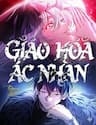 Giáo Hóa Ác Nhân - Giáo Hóa Ác Nhân