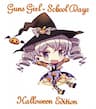Guns Girl - School Dayz - Special Chapter - Halloween Edition -