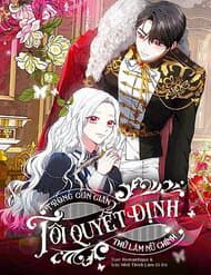 Trong Cơn Giận, Tôi Quyết Định Thử Làm Nữ Chính - Trong Cơn Giận, Tôi Quyết Định Thử Làm Nữ Chính